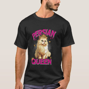 Katzenmutter PERSISCHE KÖNIGIN Perserkatzenbesitze T-Shirt