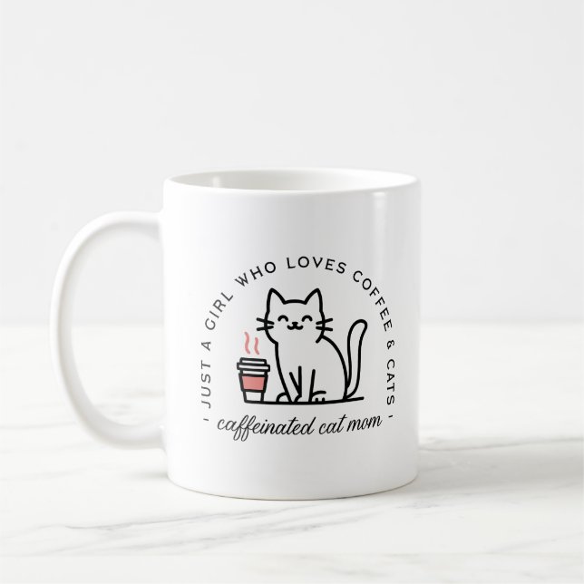 Katzenmutter und Kaffeeverrückte Humor Kaffeetasse (Links)