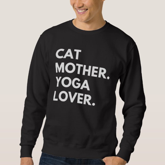Katzenmutter-Yoga   Katzenbesitzer Sweatshirt (Vorderseite)