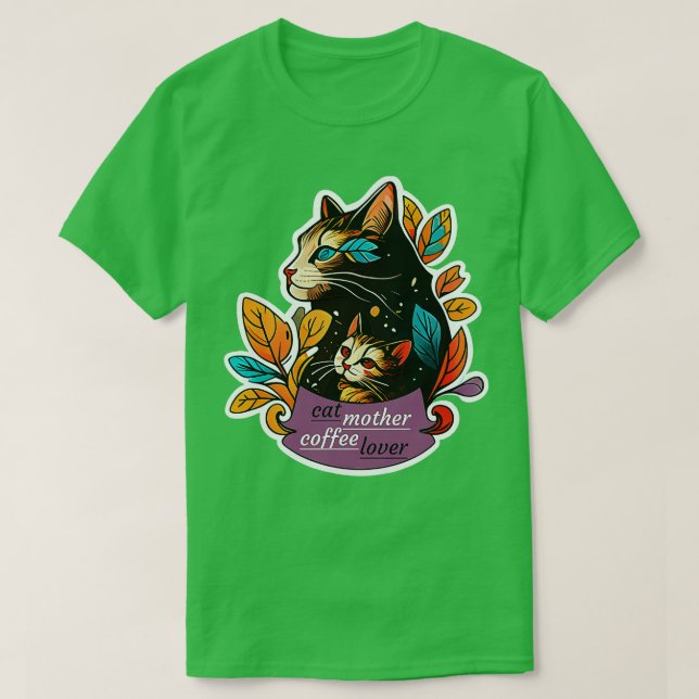 Katzenmütterkaffeesliebhaber 117 T-Shirt (Design vorne)