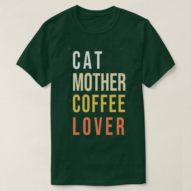 Katzenmütterkaffeesliebhaber 69 T-Shirt (Design vorne)