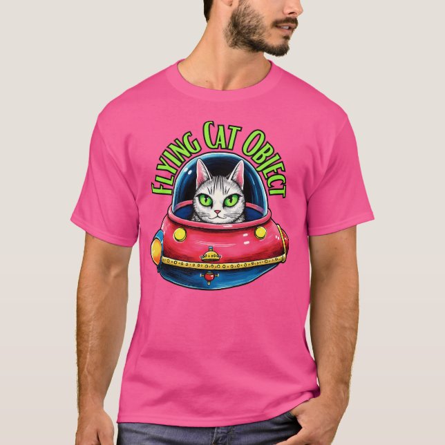 Katzenobjekt im Raumschiff Witzkatze Ufo Desi T-Shirt (Vorderseite)