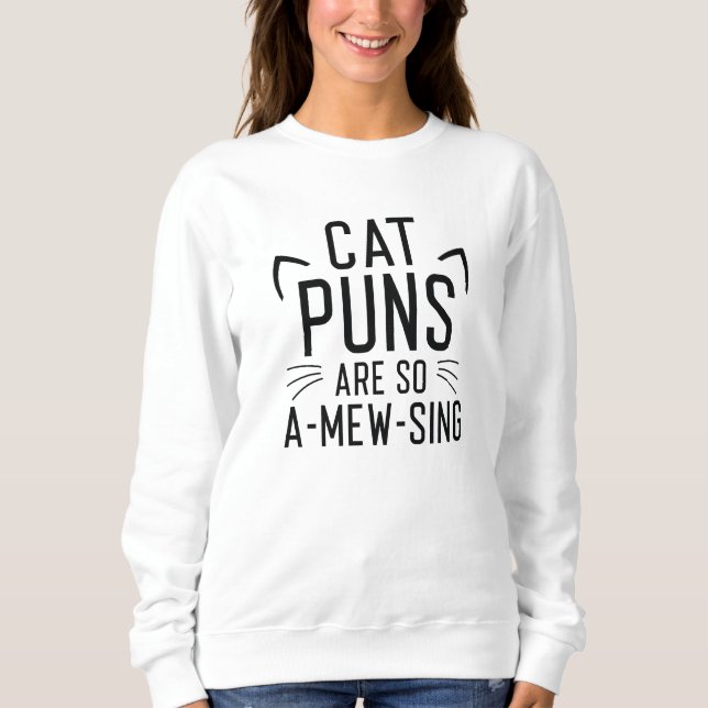 Katzenpfeifen sind so erstaunlich sweatshirt (Vorderseite)