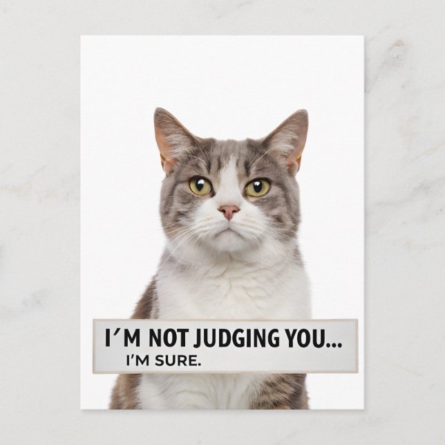 Katzenspruch mit sarkastischer Note Minimal Art Postkarte (Vorderseite)
