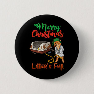 Katzenstreu ist voll Weihnachten Lustige Katzenlie Button