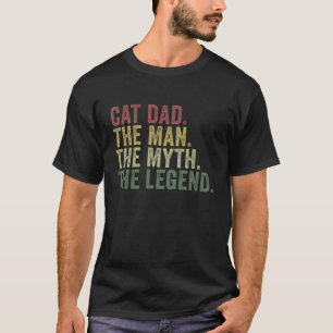 Katzenvater Der Mann Der Mythos Die Legende Lustig T-Shirt