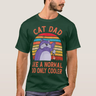 KatzenVater wie ein normaler Vater Nur Cooler, lus T-Shirt