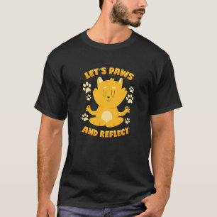 Katzenwitz Pause & Reflektieren T-Shirt
