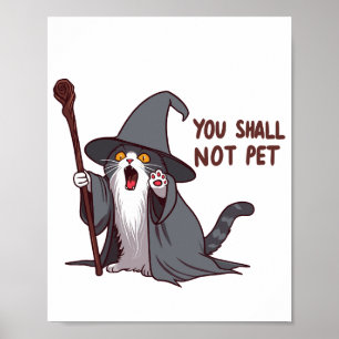 Katzenzauberer Du sollst nicht streicheln Poster