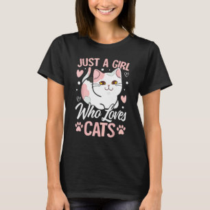 Katzenzitat für Katzen mit Mädchen liebt Katzen T-Shirt
