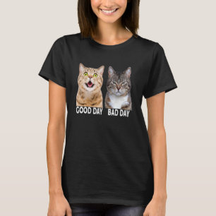 Katzenzitate zwei Katzen guter Tag schlechter Tag T-Shirt