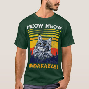 KATZMEOW MADAFAKAS MAINE COON T-Shirt
