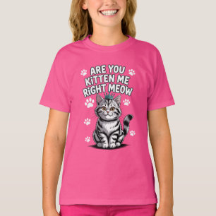 Kätzst du mich gleich? T-Shirt