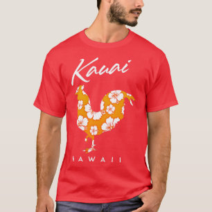 Kauai Hawaii Blume Hibiskus Chicken Lover Souveni T-Shirt