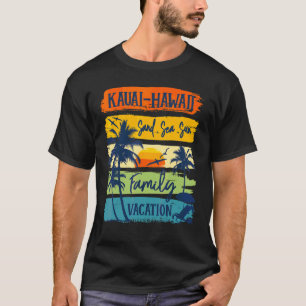 Kauai Hawaii Hawaiian Vacation 2022 Matching Fami T-Shirt