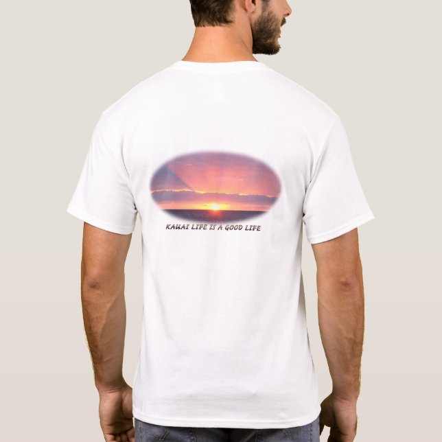 Kauai-Leben ist ein angenehmes Leben T-Shirt (Rückseite)