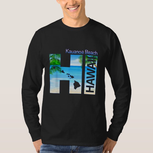 Kauanoa Beach HI Hawaii Aloha State Vacation T-Shirt (Vorderseite)