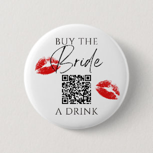 Kauf der Braut einen Drink Junggesellinnenabschied Button