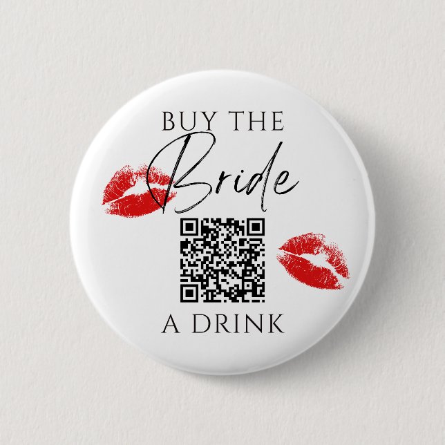 Kauf der Braut einen Drink Junggesellinnenabschied Button (Vorderseite)