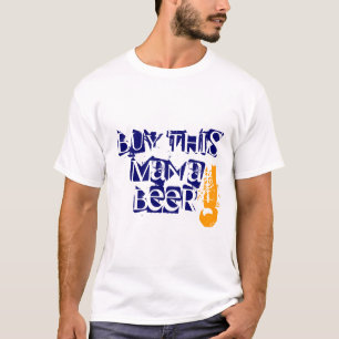 Kauf diesem Mann ein Bier T-Shirt