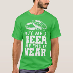 Kauf mir ein Bier T-Shirt
