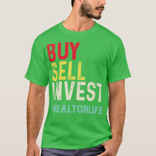 Kauf zu verkaufen investierenFunny Real Anwesen Ag T-Shirt