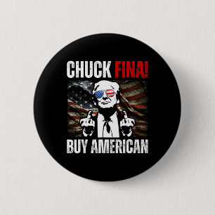 Kaufe amerikanisch Chuck Fina China Handelsbefreiu Button