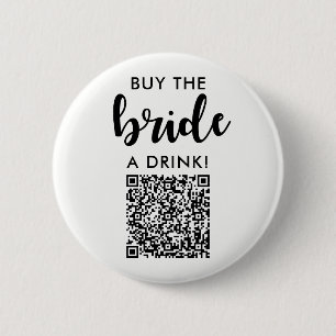 Kaufe der Braut einen Drink Brautparty QR Code Button