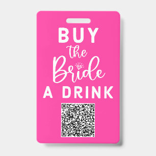 Kaufe der Braut einen Drink QR-Code Pink Junggesel Ausweis