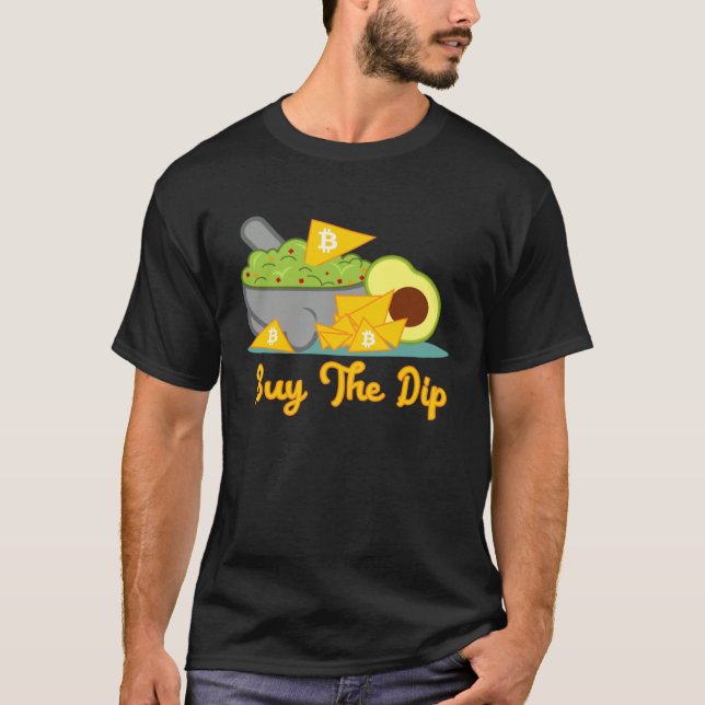 Kaufe The Dip Bitcoin Kryptowährungen Händler T-Shirt (Vorderseite)