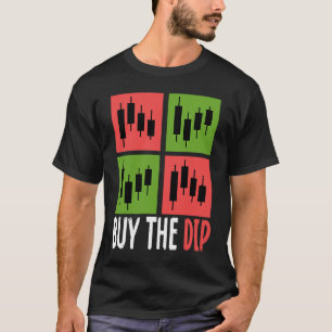 Kaufe The Dip Kryptowährung Blockchain Trader Best T-Shirt