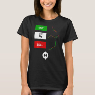 Kaufe Warte Verkaufe Wiederhole Day Trade Aktien I T-Shirt