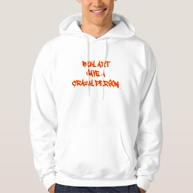 Kaufen Kunst Rette eine verrückte Person Tropfen H Hoodie (Vorderseite)