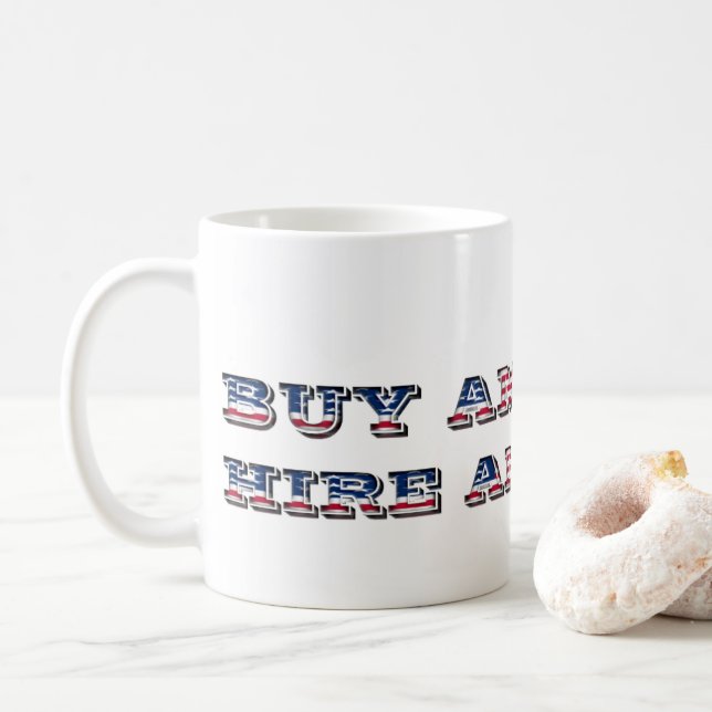 Kaufen Sie American Hire American Zitat Trump Patr Tasse (Mit Donut)