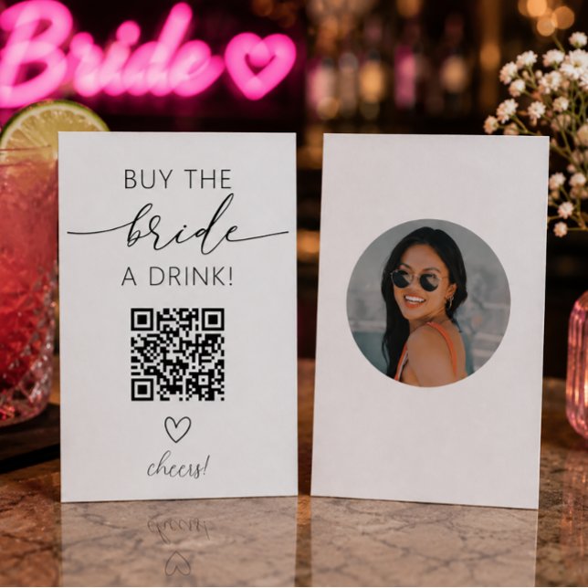 Kaufen Sie den Bride einen Drink QR Code mit Foto Begleitkarte (Von Creator hochgeladen)
