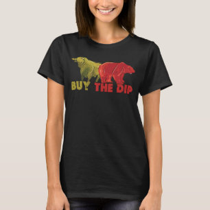 Kaufen Sie den Dip Day Trading Stock Trader T-Shirt
