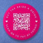 Kaufen Sie der Braut ein Getränk | Bachelorette QR Button<br><div class="desc">Ein einfaches,  benutzerdefiniertes Himbeere heißen Rosa "Buy the Bride a Drink" Junggeselinnen-Abschied QR Code Rundtasten Button in einem modernen minimalistischen Stil mit einem niedlichen Herzstück Detail. Die Vorlage kann leicht aktualisiert werden mit Ihrem QR-Code und benutzerdefinierten Text,  z.B. scannen QR zu zahlen von Venmo. #bachelorette #buythebrideadrink #QRcode</div>