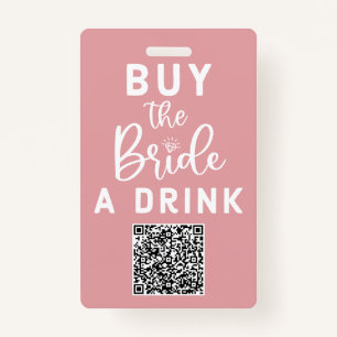 Kaufen Sie die Braut ein Getränk QR Code Rosa Bach Ausweis