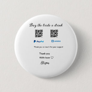Kaufen Sie die Braut ein Getränk Spende QR Venmo P Button