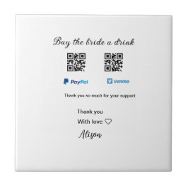 Kaufen Sie die Braut ein Getränk Spende QR Venmo P Fliese