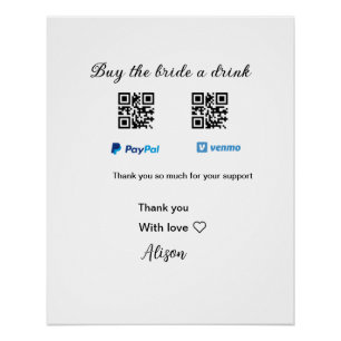 Kaufen Sie die Braut ein Getränk Spende QR Venmo P Poster