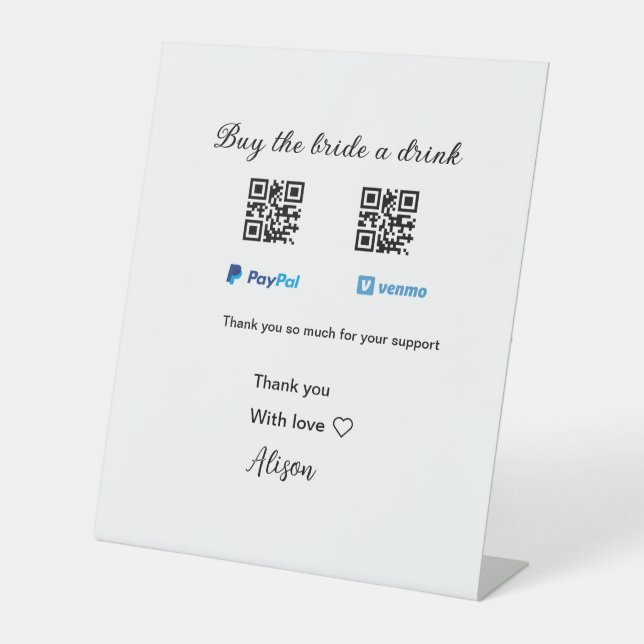 Kaufen Sie die Braut ein Getränk Spende QR Venmo P Sockelschild (Vorderseite)
