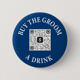 Kaufen Sie die Groom A Drink QR Code Buttone Bache Button