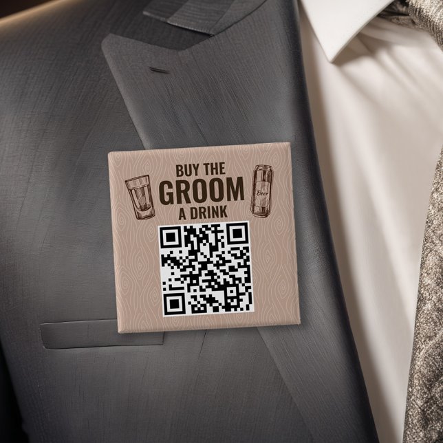 Kaufen Sie die Taste "Groom a Drink QR" Button (Buy the Groom To Be a Drink Bachelor Party Square QR Code Button)