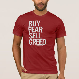"Kaufen Sie Furcht, das T-Shirt der