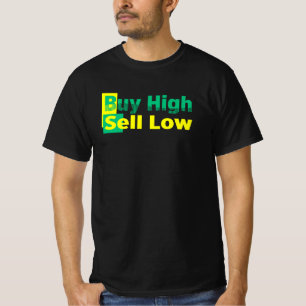 Kaufen Sie High Sell Low Funny Crypto Stock Sprich T-Shirt