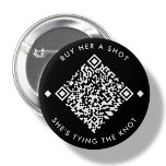 Kaufen Sie ihr einen Schuss | Bachelorette QR-Tast Button<br><div class="desc">Weiß minimal Kaufen Sie ihr einen Schuss,  sie bindet den Knoten Custom QR Code Design. Fügen Sie einfach Venmo,  cashapp,  paypal url hinzu</div>