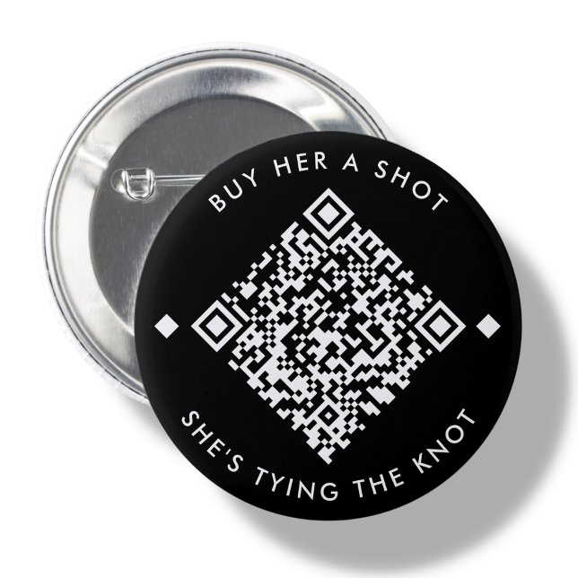 Kaufen Sie ihr einen Schuss | Bachelorette QR-Tast Button (Von Creator hochgeladen)