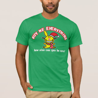 Kaufen Sie mich alles T-Shirt