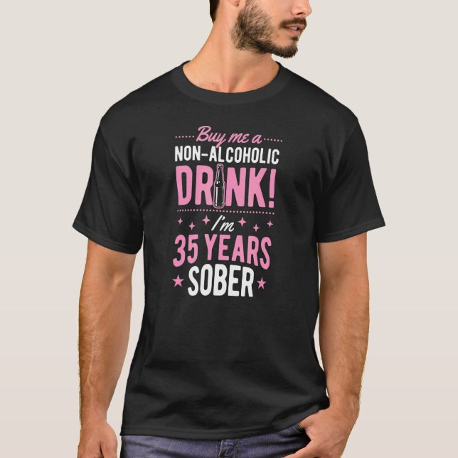 Kaufen Sie mir ein alkoholfreies Getränk, ich bin  T-Shirt (Vorderseite)